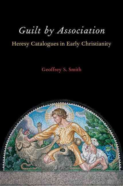 Guilt by Association By Geoffrey S. Smith 9780199386789 (Hardback)