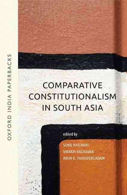 Comparative Constitutionalism in South Asia 9780199466603 (Paperback)
