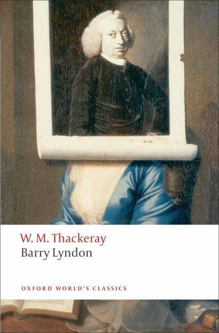 The Memoirs of Barry Lyndon, Esq 9780199537464 (Paperback)