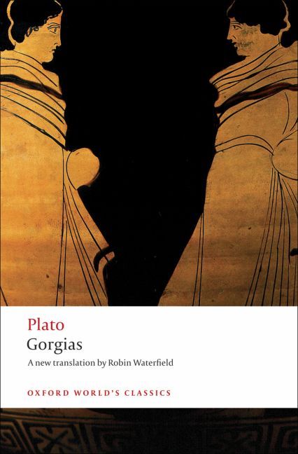 Gorgias By Plato, Robin Waterfield 9780199540327 (Paperback)