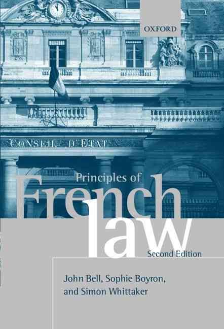 Principles of French Law By John Bell, Sophie Boyron, Simon Whittaker