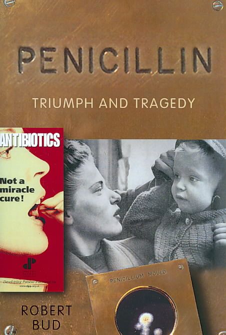Penicillin By Robert Bud 9780199541614 (Paperback)