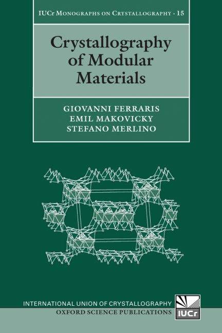 Crystallography of Modular Materials 9780199545698 (Paperback)