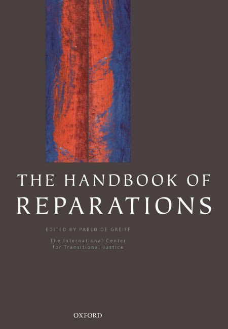 The Handbook of Reparations By Pablo De Greiff 9780199545704