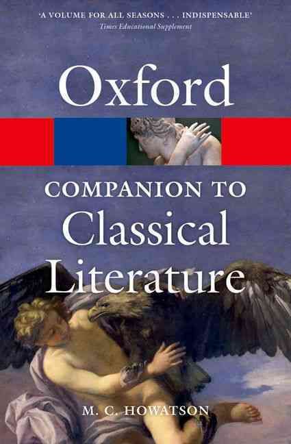 The Oxford Companion to Classical Literature 9780199548552 (Paperback)