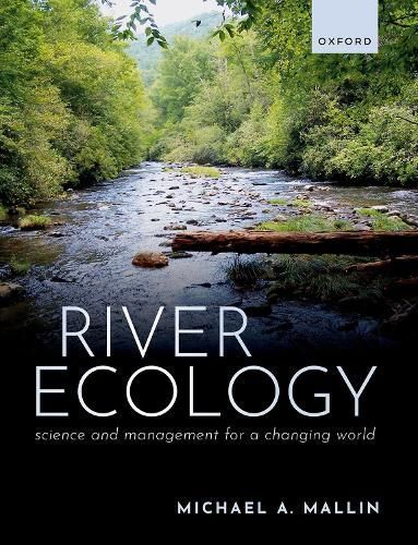 River Ecology By Michael A. Mallin 9780199549511 (Hardback)