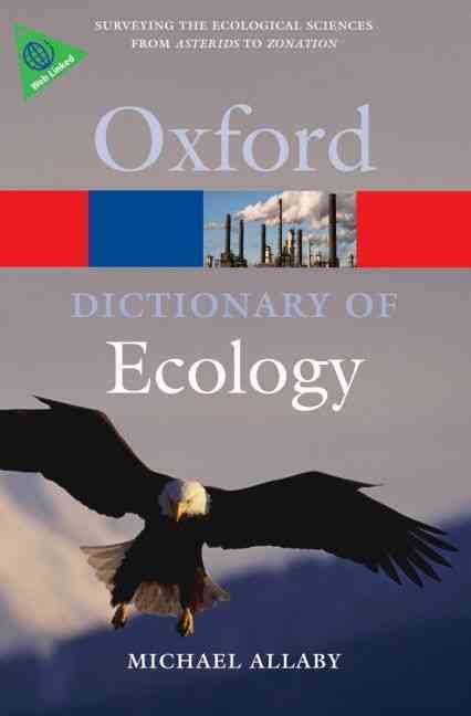 A Dictionary of Ecology By Michael Allaby 9780199567669 (Paperback)
