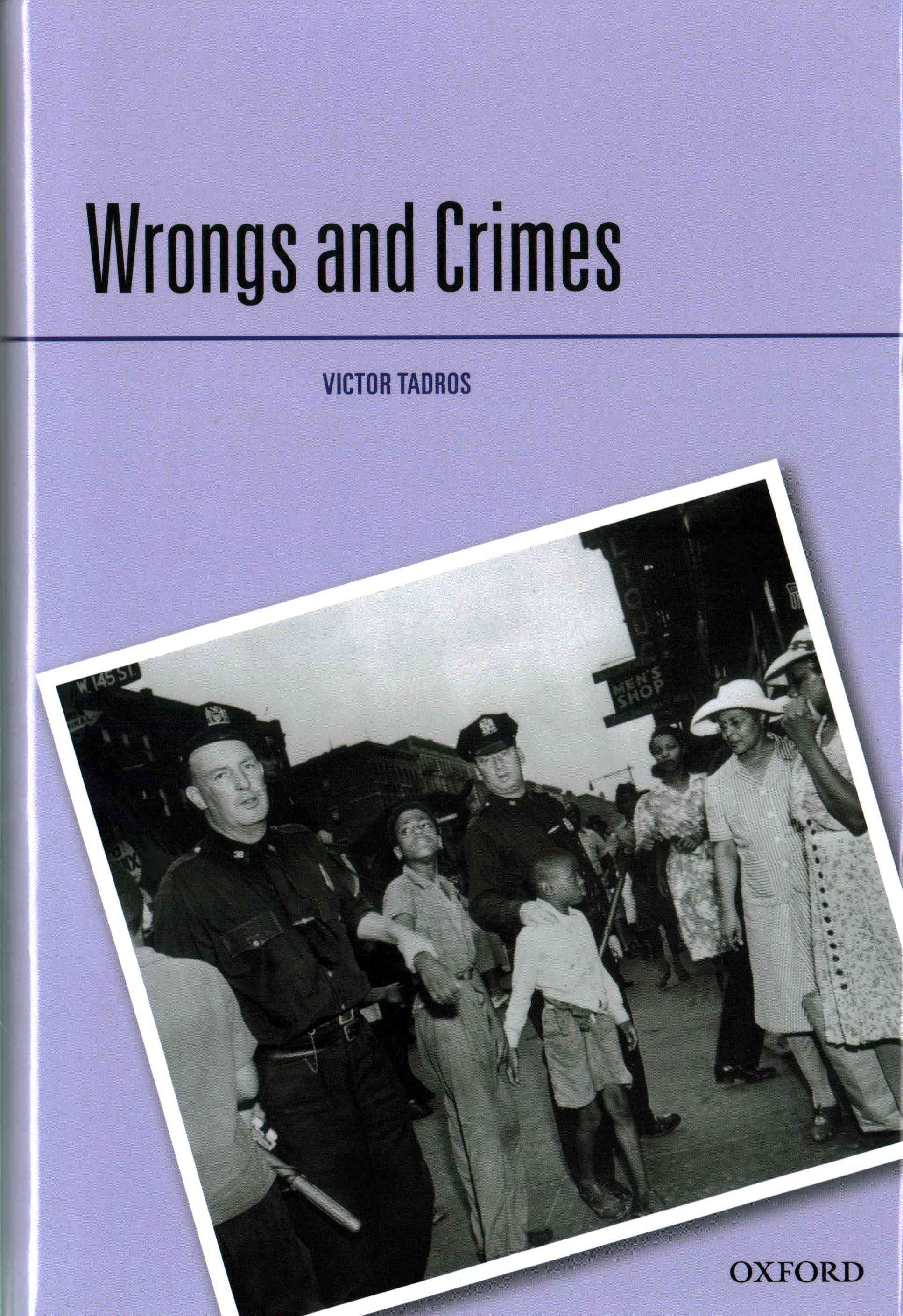 Wrongs and Crimes By Victor Tadros 9780199571376 (Hardback)