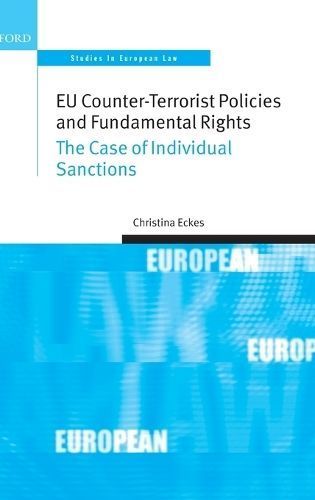EU Counter-Terrorist Policies and Fundamental Rights 9780199573769
