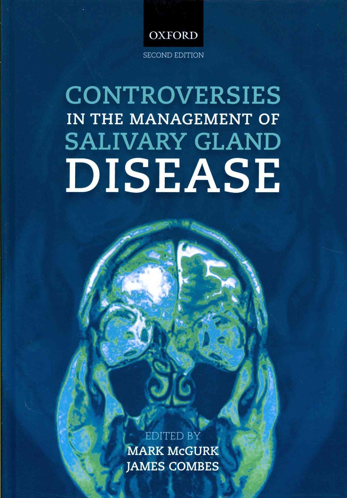 Controversies in the Management of Salivary Gland Disease (Hardback)