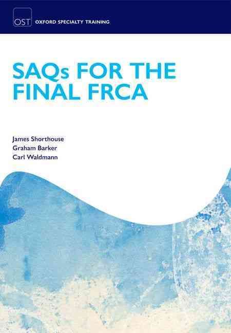SAQs for the Final FRCA 9780199583287 (Paperback)