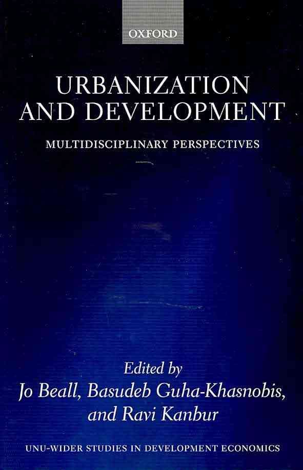 Urbanization and Development 9780199590148 (Hardback)