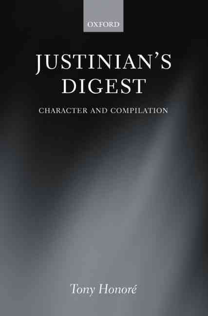 Justinian's Digest By Tony Honoré 9780199593309 (Hardback)