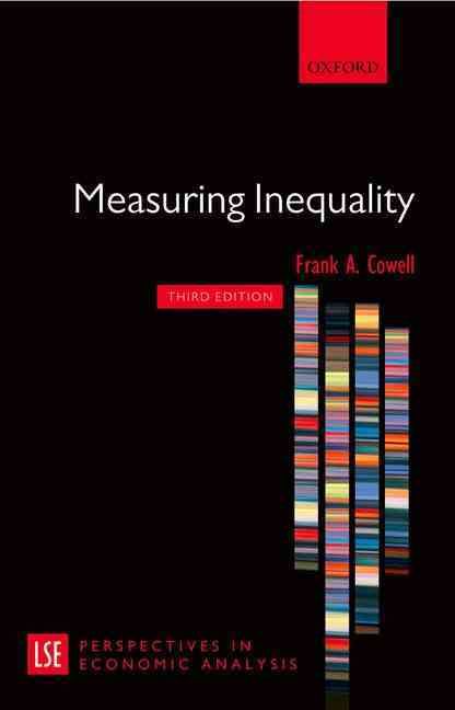 Measuring Inequality By Frank A. Cowell 9780199594047 (Paperback)