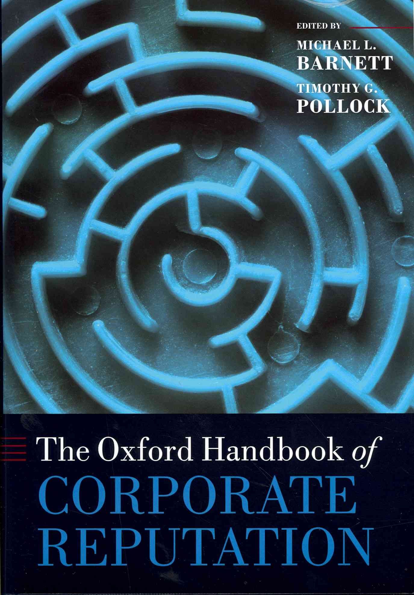 The Oxford Handbook of Corporate Reputation 9780199596706 (Hardback)
