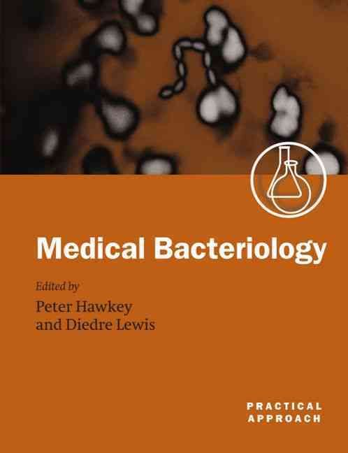 Medical Bacteriology By P. M. Hawkey, D. A. Lewis 9780199637782