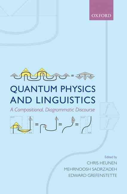 Quantum Physics and Linguistics 9780199646296 (Hardback)