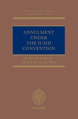 Annulment Under the ICSID Convention 9780199653744 (Hardback)