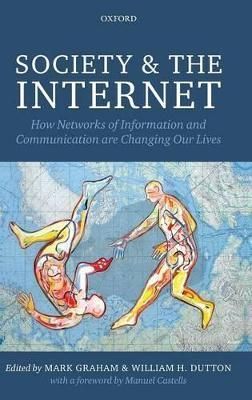 Society and the Internet 9780199661992 (Hardback)