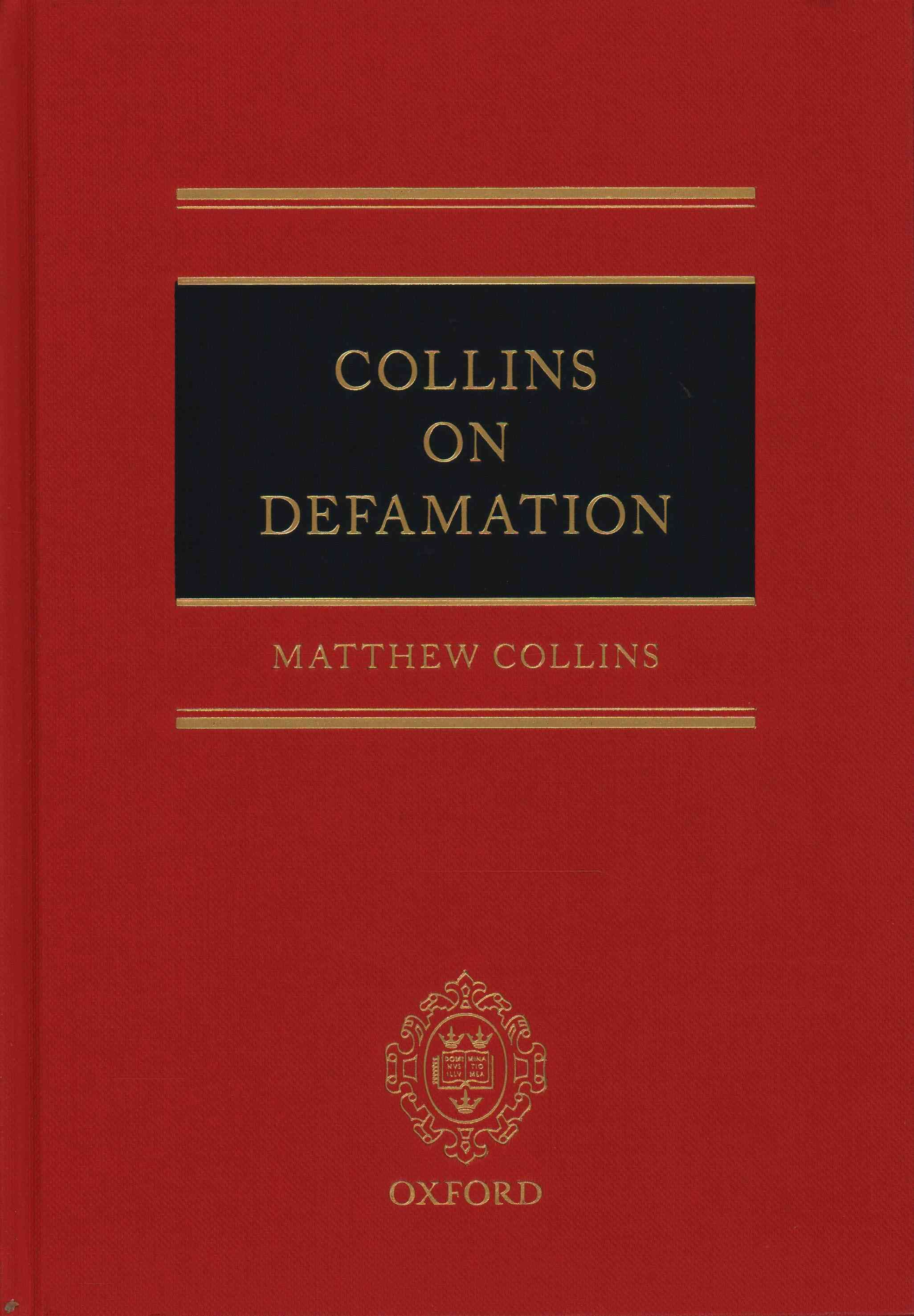 Collins on Defamation By Matthew Collins 9780199673520 (Hardback)