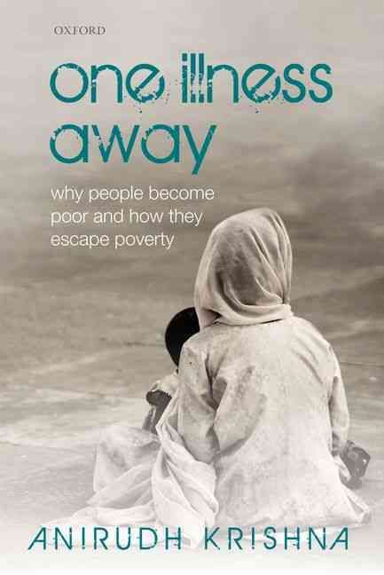 One Illness Away By Anirudh Krishna 9780199693191 (Paperback)