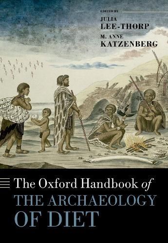 The Oxford Handbook of the Archaeology of Diet 9780199694013