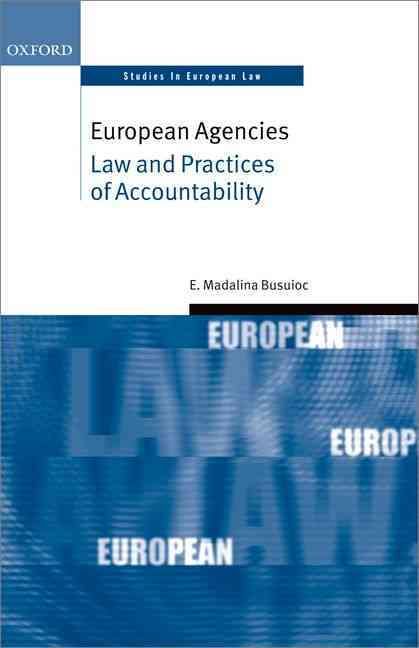 European Agencies By Madalina Busuioc 9780199699292 (Hardback)