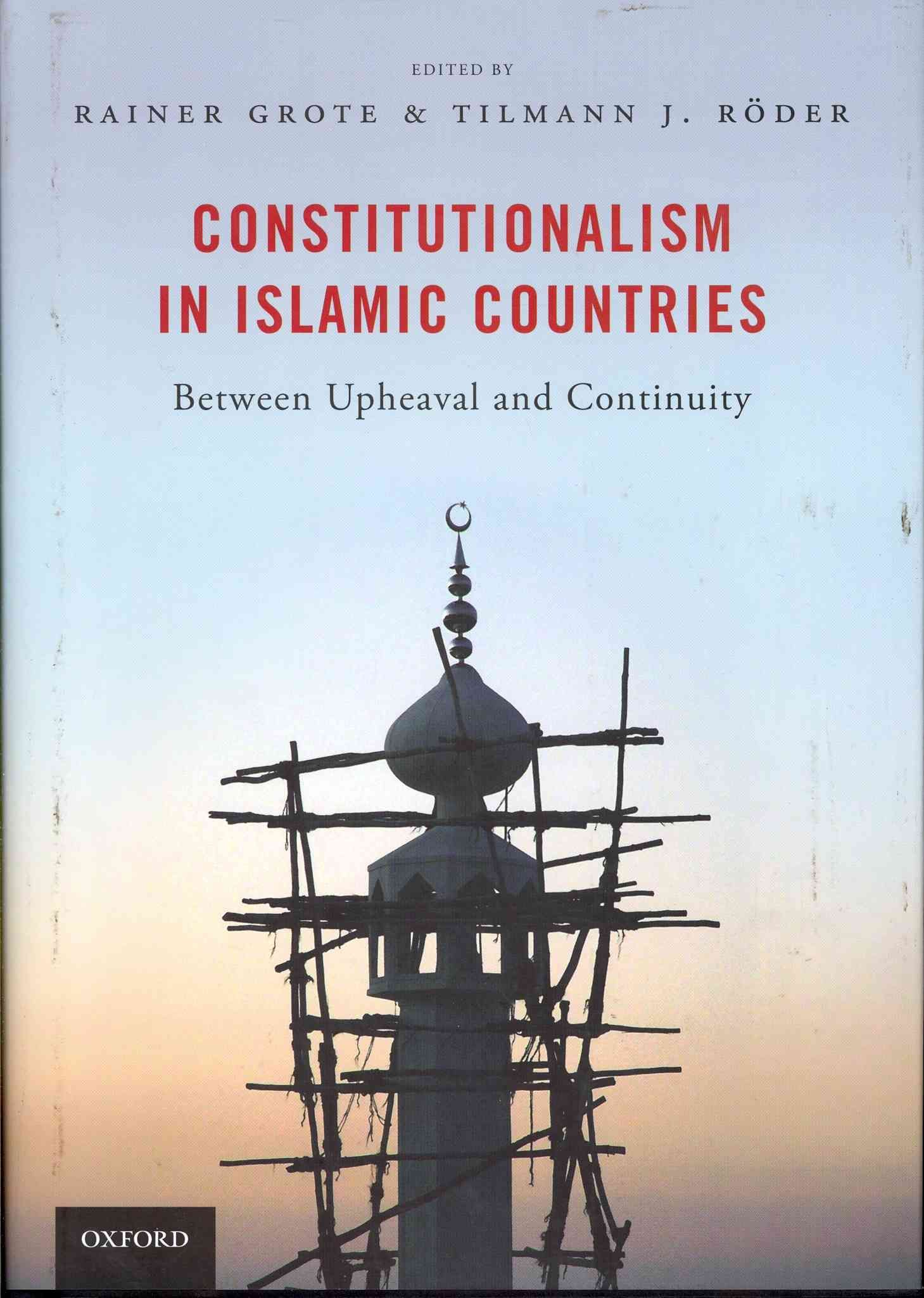 Constitutionalism in Islamic Countries 9780199759880 (Hardback)