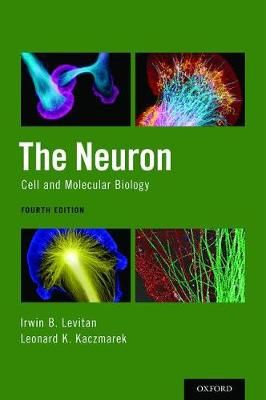 The Neuron By Irwin B. Levitan, Leonard K. Kaczmarek 9780199773893