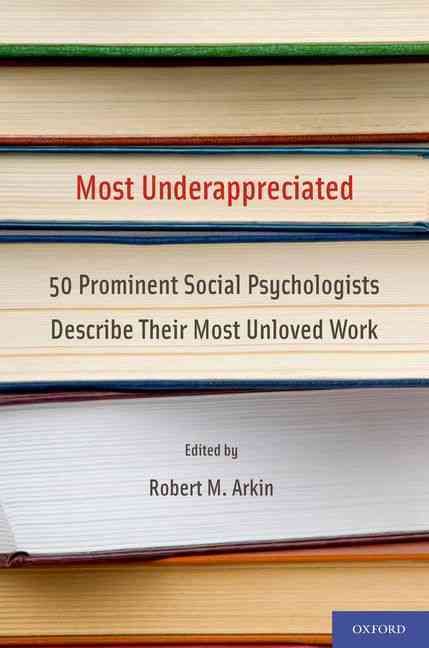 Most Underappreciated By Robert M. Arkin 9780199778188 (Paperback)