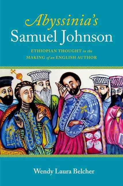 Abyssinia's Samuel Johnson By Whitney Belcher 9780199793211 (Hardback)