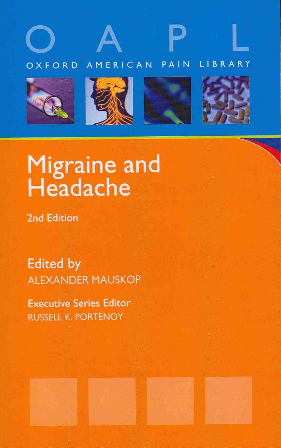 Migraine and Headache By Alexander Mauskop 9780199862047 (Paperback)