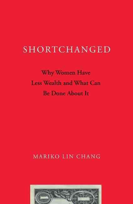 Shortchanged By Mariko Lin Chang 9780199896608 (Paperback)