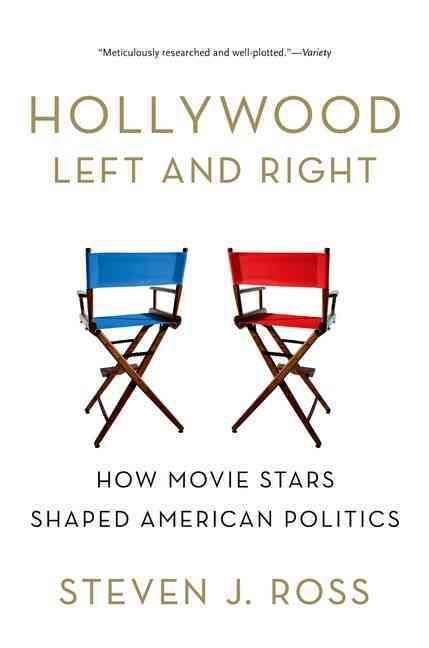 Hollywood Left and Right By Steven Joseph Ross (cartographer)