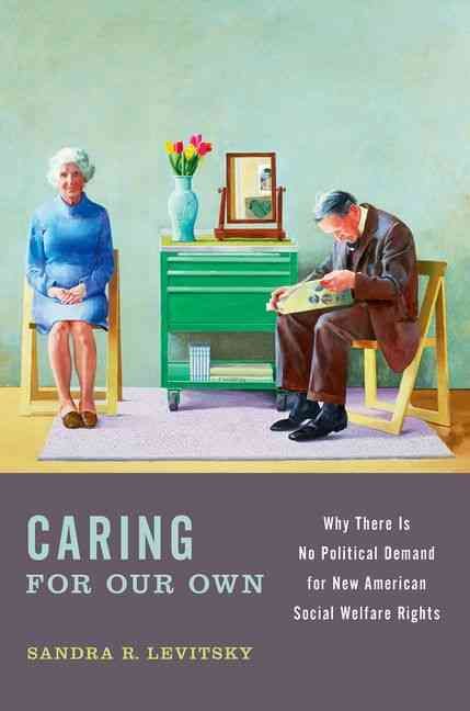 Caring for Our Own By Sandra Levitsky 9780199993130 (Paperback)