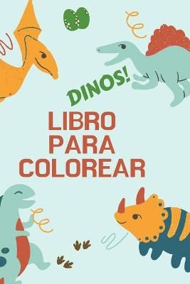 Dinos! Libro para colorear By T Press 9780216243552 (Paperback)
