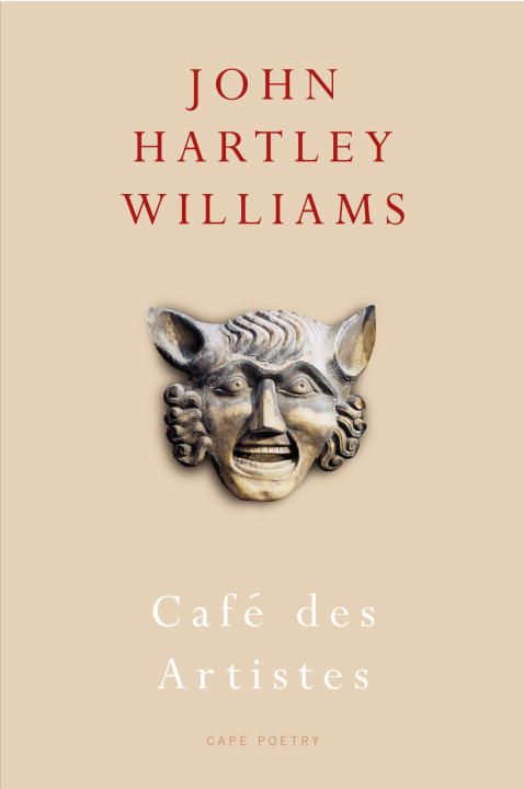 Café Des Artistes By John Hartley Williams 9780224087858 (Paperback)