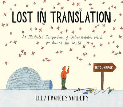 Lost in Translation By Ella Frances Sanders 9780224100809 (Hardback)