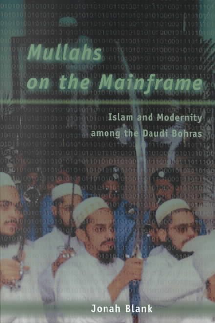 Mullahs on the Mainframe By Jonah Blank 9780226056777 (Paperback)