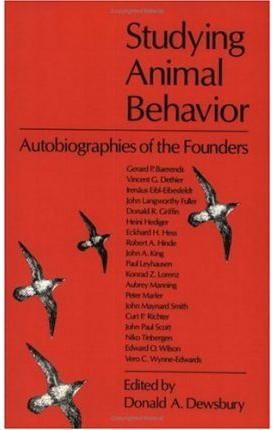 Studying Animal Behavior ? Autobiographies of the Founders (Paperback)
