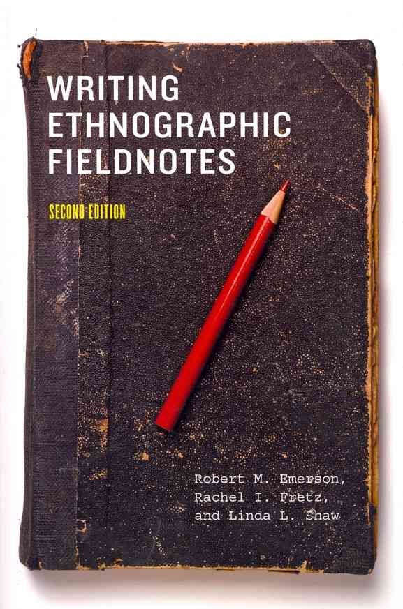 Writing Ethnographic Fieldnotes 9780226206837 (Paperback)