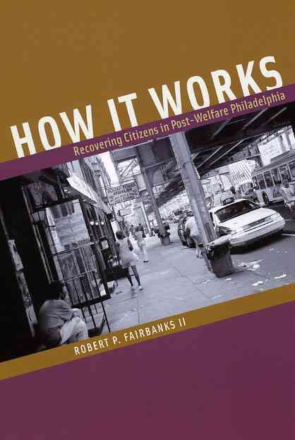 How It Works By Robert P. Fairbanks 9780226234090 (Paperback)