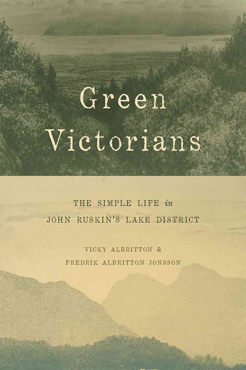 Green Victorians By Vicky Albritton, Fredrik Albritton Jonsson