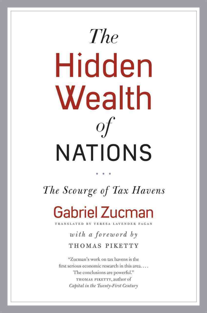 The Hidden Wealth of Nations 9780226422640 (Paperback)