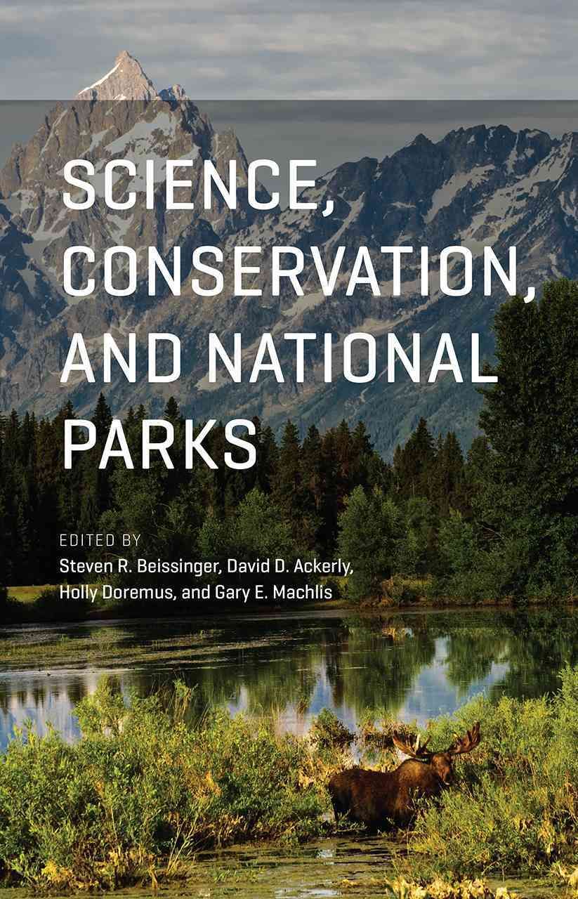 Science, Conservation, and National Parks 9780226423005 (Paperback)