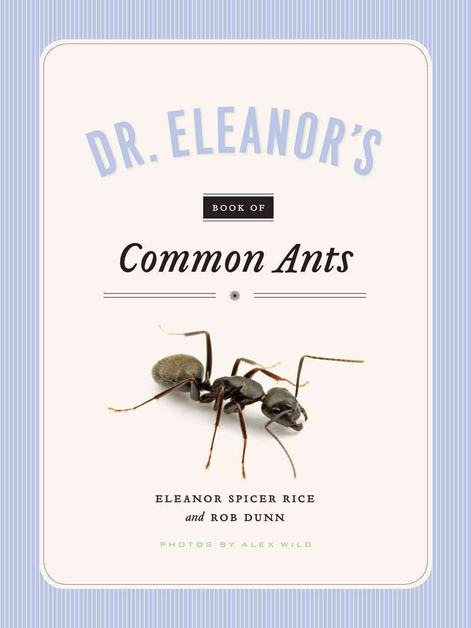 Dr. Eleanor's Book of Common Ants 9780226445816 (Paperback)
