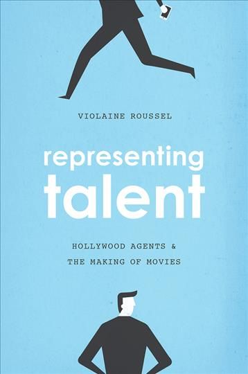 Representing Talent By Violaine Roussel 9780226486802 (Hardback)