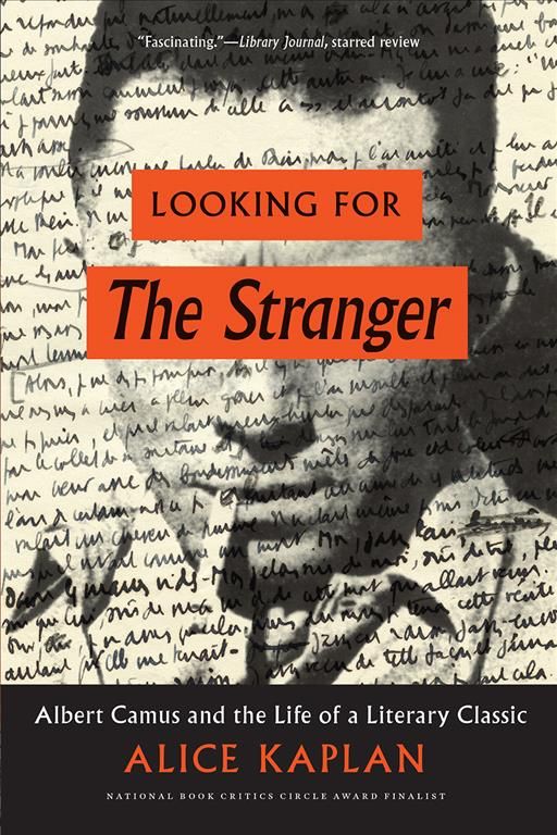 Looking for The Stranger By Alice Yaeger Kaplan 9780226565361