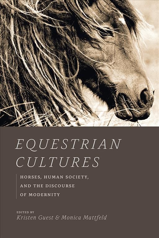Equestrian Cultures 9780226589510 (Paperback)