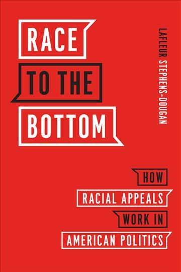 Race to the Bottom By LaFleur Stephens-Dougan 9780226698847 (Hardback)
